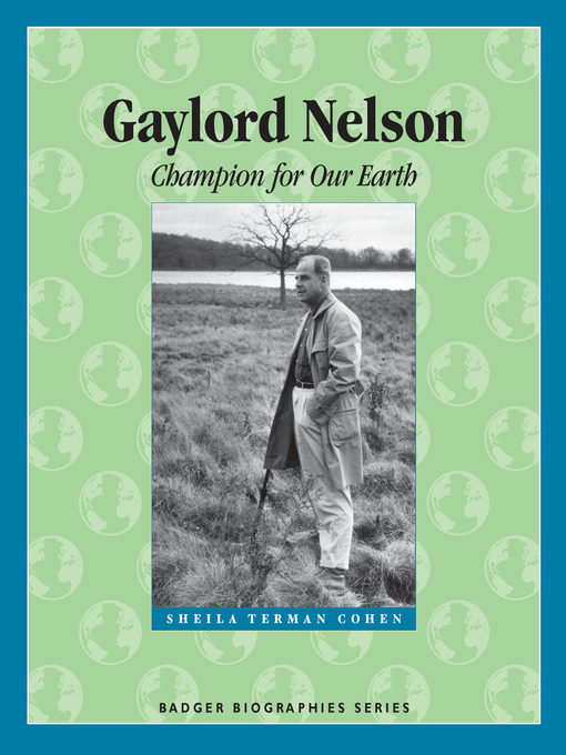 Title details for Gaylord Nelson by Sheila Terman Cohen - Wait list